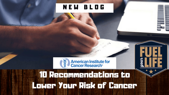 10 Recommendations to Lower Your Risk of Cancer
