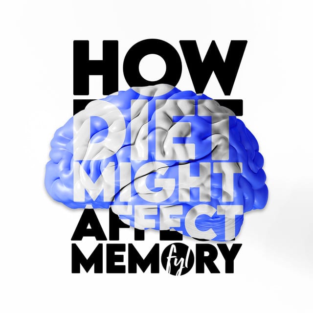 How Your Diet Might Affect Your Memory
