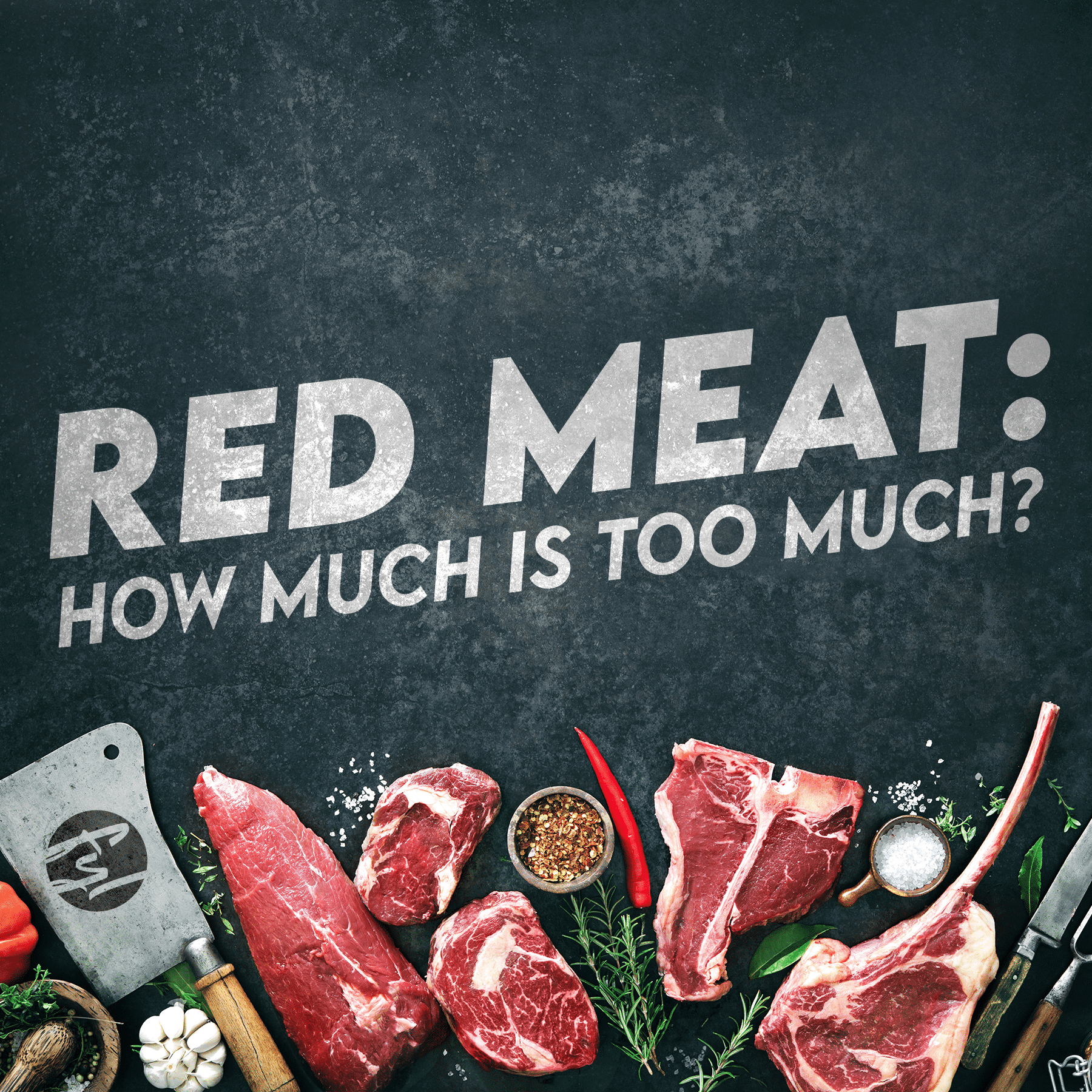 Red Meat: How Much is Too Much?