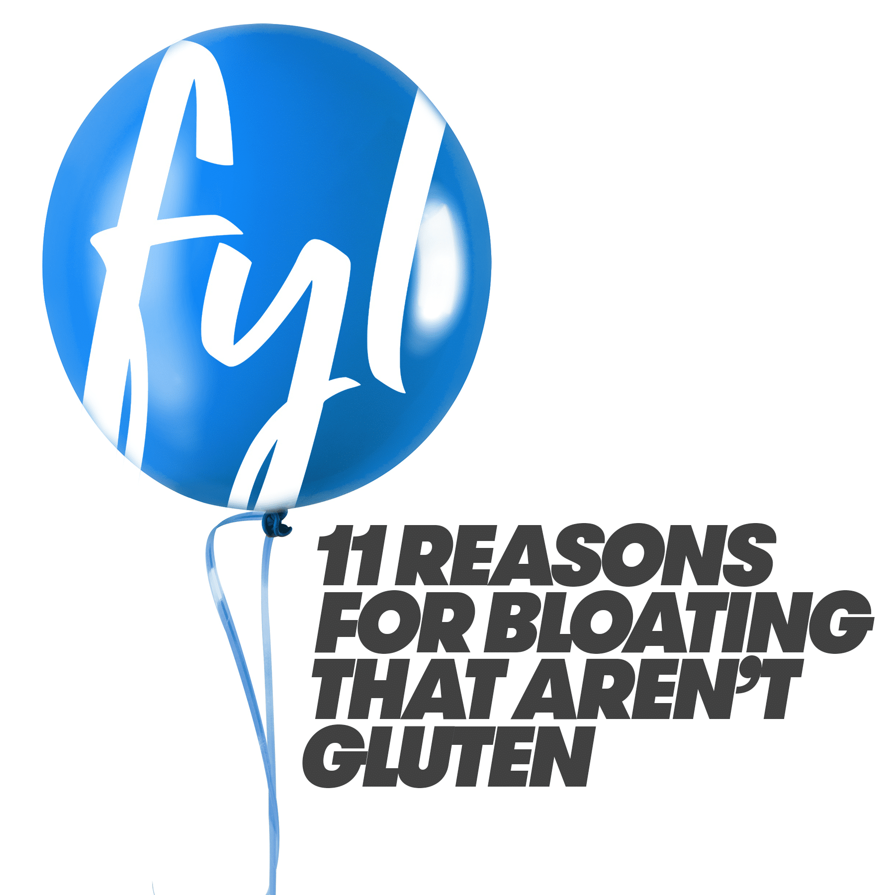 11 Reason For Bloating That Aren’t Gluten