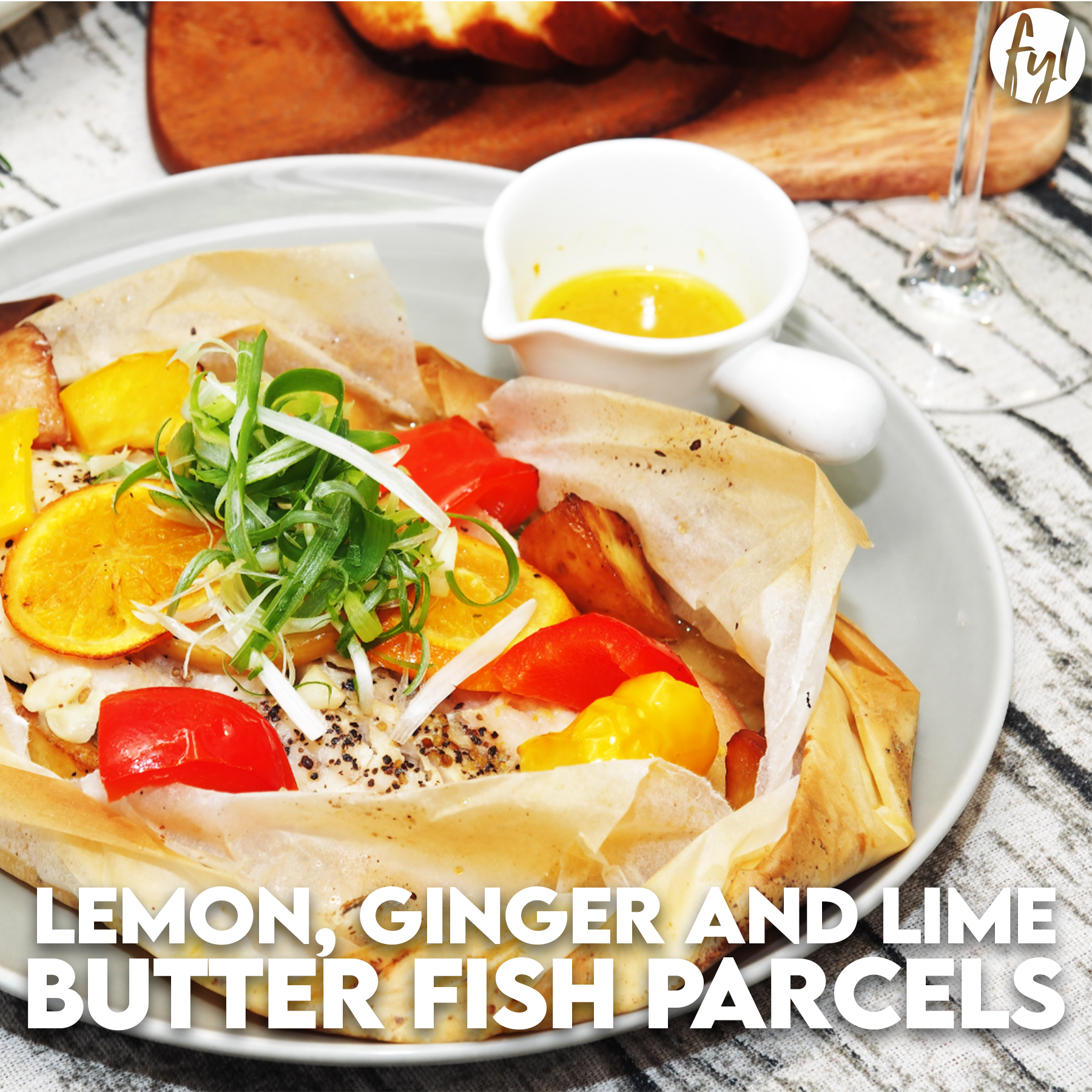 Recipe: Lower Salt Lemon, Ginger and Lime Butter Fish Parcels #KidneyHealthWeek