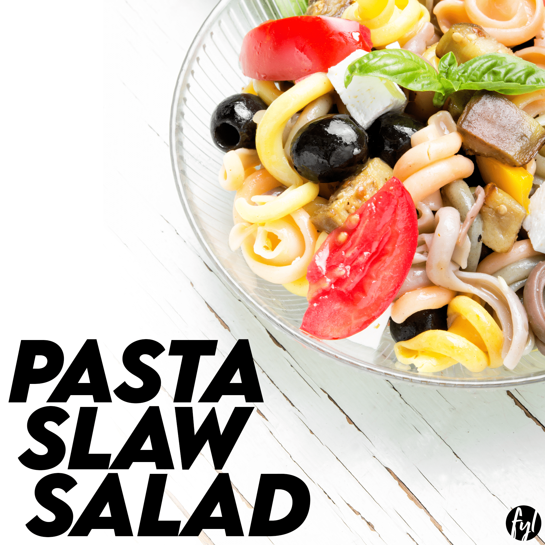 Recipe: Pasta Slaw Salad