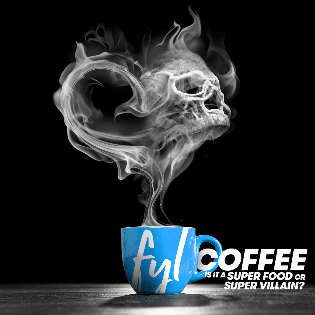 Coffee Is it a Super Food Or Super Villain